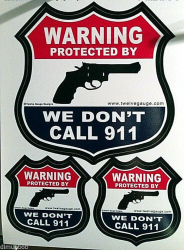 "We Don't Call 911" Bumper Sticker with free Decals