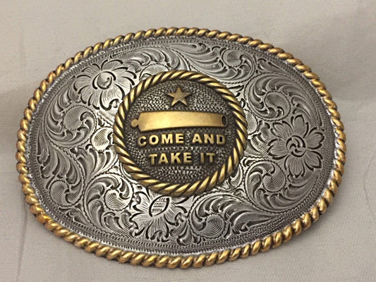 Custom Made "Come and Take It"  Western Style Buckle